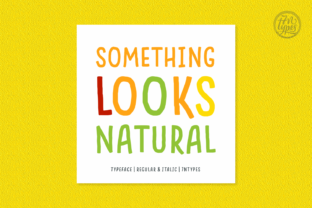 Something Looks Natural: A Playful Typeface Review for Brand Designers